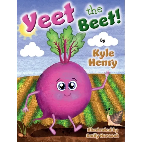 Yeet the Beet - Hardcover