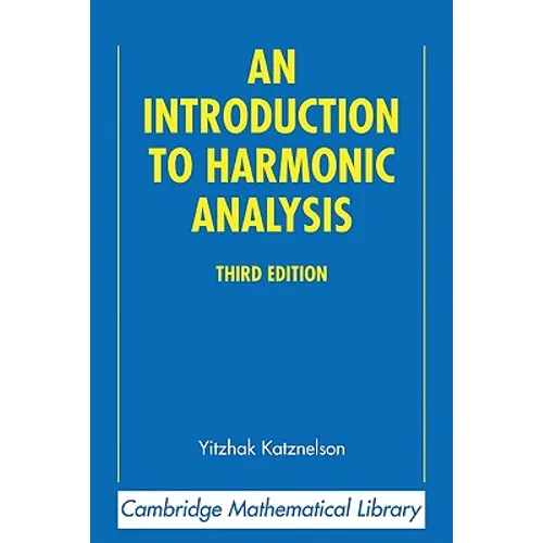 An Introduction to Harmonic Analysis - Paperback