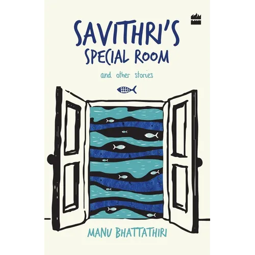 Savithri's Special Room and Other Stories - Paperback