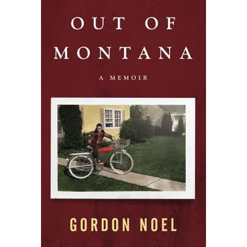 Out of Montana: A Memoir - Paperback