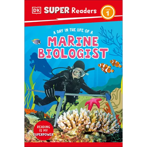 DK Super Readers Level 1 a Day in the Life of a Marine Biologist - Hardcover