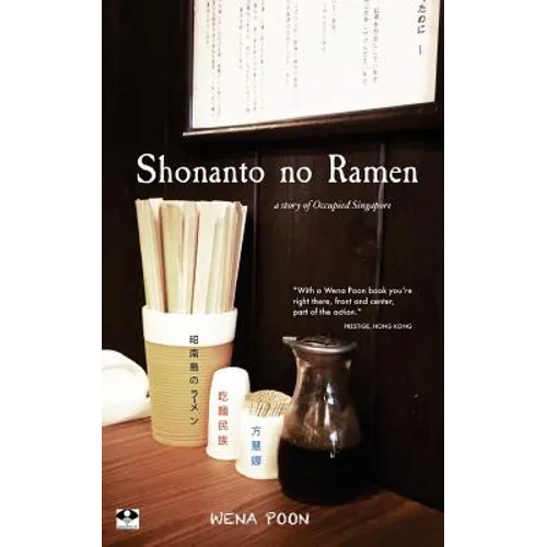 Shonanto no Ramen: A Story of Occupied Singapore - Paperback