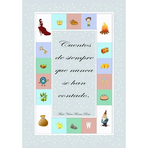 Cuentos de siempre que nunca se han contado - Paperback
