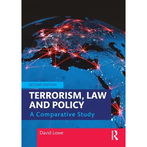 Terrorism, Law and Policy: A Comparative Study - Paperback
