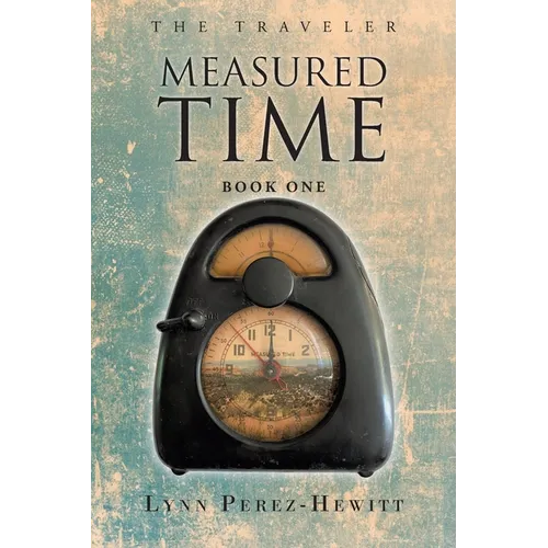 Measured Time: Book One - Paperback