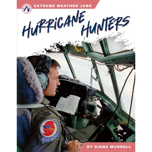 Hurricane Hunters - Library Binding