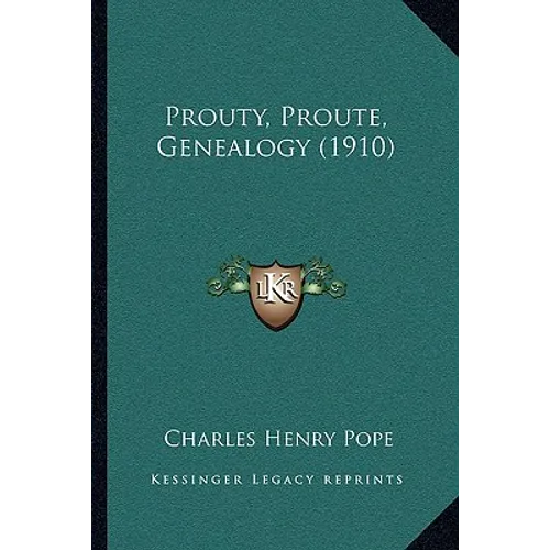 Prouty, Proute, Genealogy (1910) - Paperback