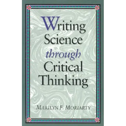 Writing Science Thru Critical Thinking - Paperback