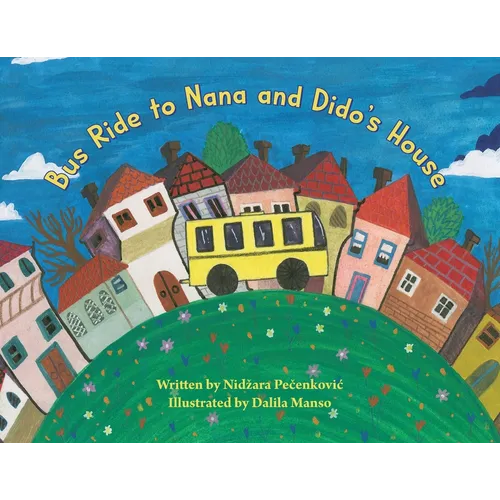Bus Ride to Nana and Dido's House - Paperback