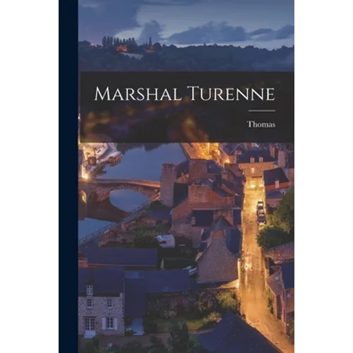 Marshal Turenne - Paperback