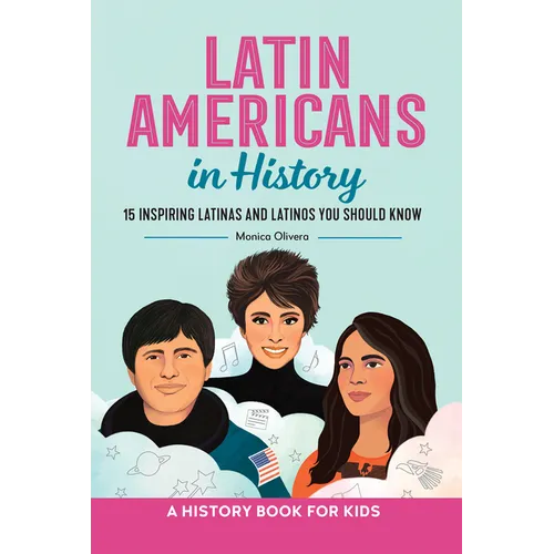 Latin Americans in History - Hardcover