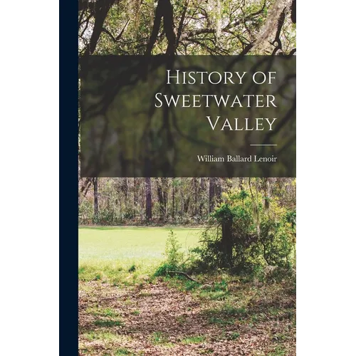 History of Sweetwater Valley - Paperback