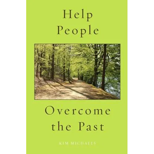 Help People Overcome the Past - Paperback