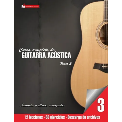 Curso completo de guitarra acústica nivel 3 - Paperback