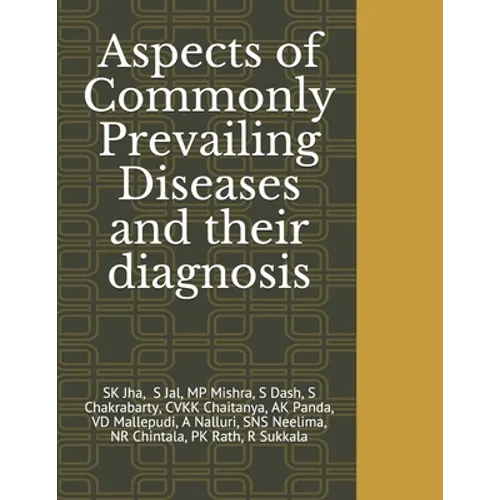 Aspects of Commonly Prevailing Diseases and their diagnosis - Paperback