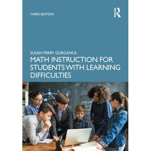 Math Instruction for Students with Learning Difficulties - Paperback
