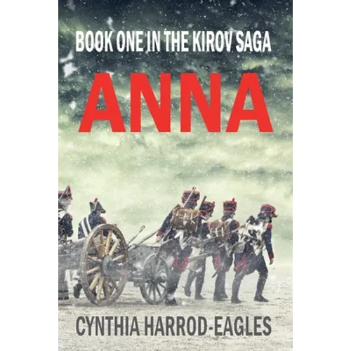 Anna: Book One in the Kirov Saga - Paperback