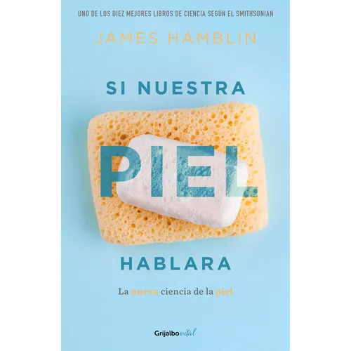 Si Nuestra Piel Hablara / Clean: The New Science of Skin - Paperback
