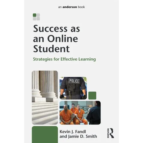 Success as an Online Student: Strategies for Effective Learning - Paperback
