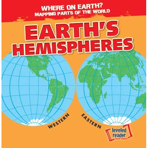 Earth's Hemispheres - Library Binding