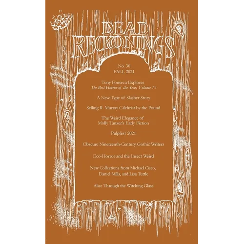 Dead Reckonings No. 30 (Fall 2021) - Paperback