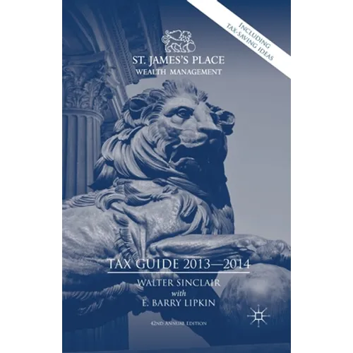 St. James's Place Tax Guide 2013-2014 - Paperback