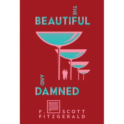 The Beautiful and Damned - Hardcover