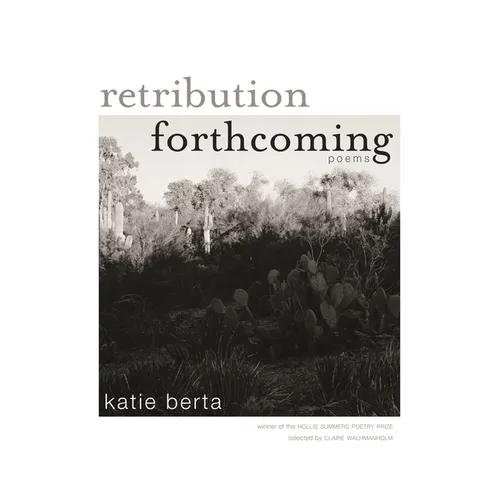 Retribution Forthcoming: Poems - Paperback
