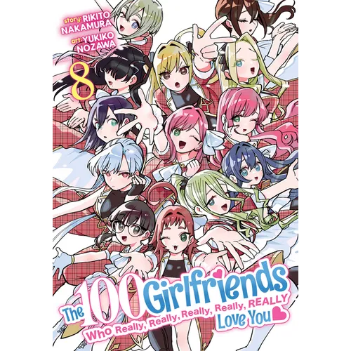 The 100 Girlfriends Who Really, Really, Really, Really, Really Love You Vol. 8 - Paperback