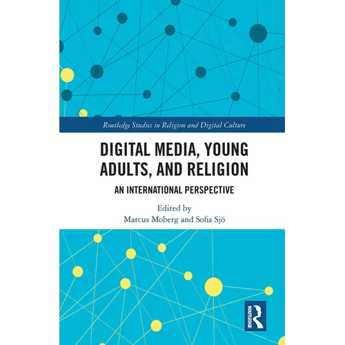 Digital Media, Young Adults and Religion: An International Perspective - Paperback