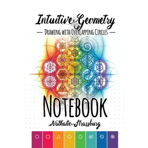 Intuitive Geometry - Drawing with overlapping circles - Notebook - Paperback