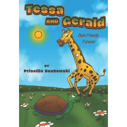 Tessa and Gerald: Best Friends Forever - Paperback