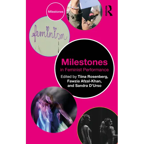 Milestones in Feminist Performance - Paperback