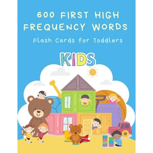 600 First High Frequency Words Flash Cards for Toddlers: Fun learning animal, alphabet letter A-Z, numbers, shapes and colors flashcards vocabulary En - Paperback