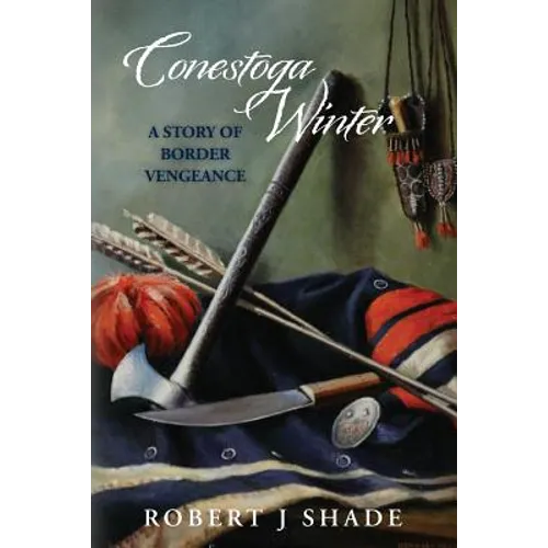 Conestoga Winter: A Story of Border Vengeance - Paperback