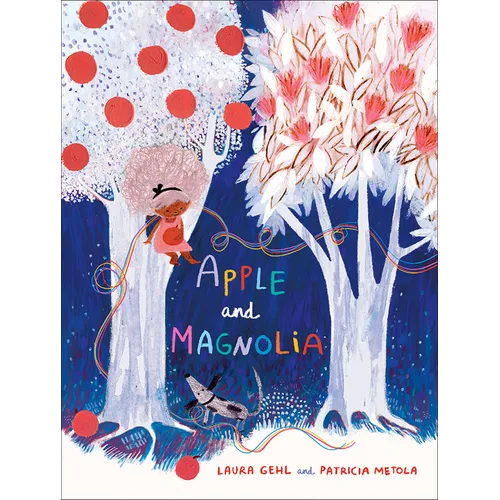 Apple and Magnolia - Hardcover