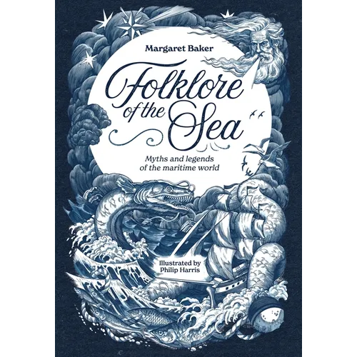 Folklore of the Sea: Myths and Legends of the Maritime World - Hardcover