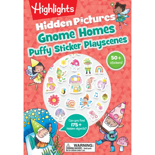 Gnome Homes Hidden Pictures Puffy Sticker Playscenes: 175 Hidden Objects to Find and Over 50 Puffy Stickers to Decorate in This Fantasy Puzzle and Maz - Paperback
