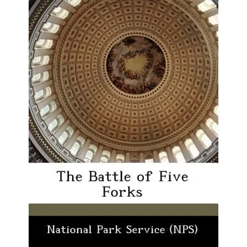 The Battle of Five Forks - Paperback
