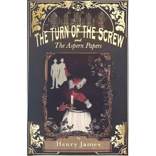The Turn of the Screw & the Aspern Papers - Paperback