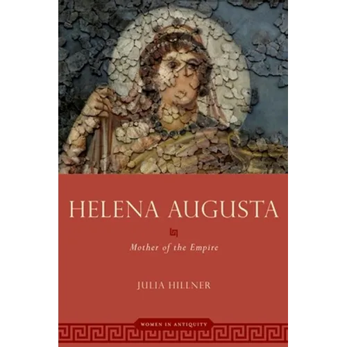 Helena Augusta: Mother of the Empire - Paperback