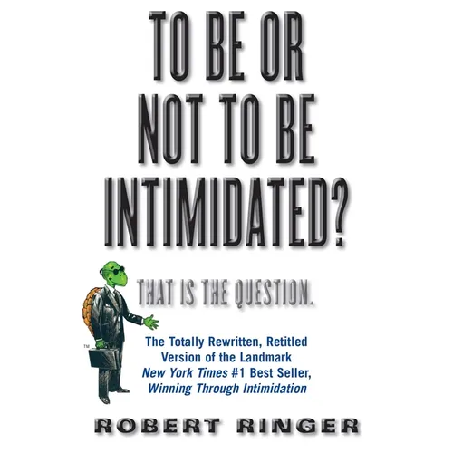To Be or Not to Be Intimidated?: That Is the Question - Paperback