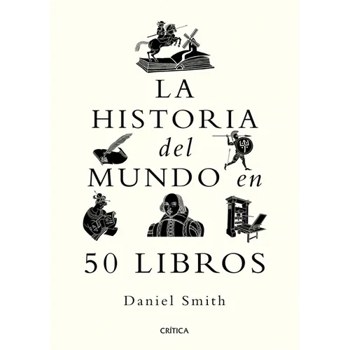 La Historia del Mundo En 50 Libros / A Short History of the World in 50 Books - Paperback