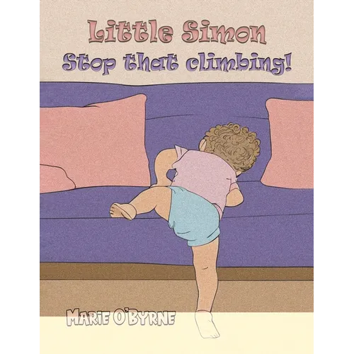 Little Simon- Stop that climbing! - Paperback
