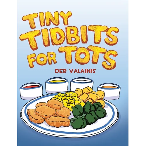 Tiny Tidbits for Tots - Hardcover
