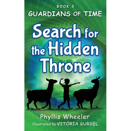 Search for the Hidden Throne: An Action Adventure for Kids - Paperback