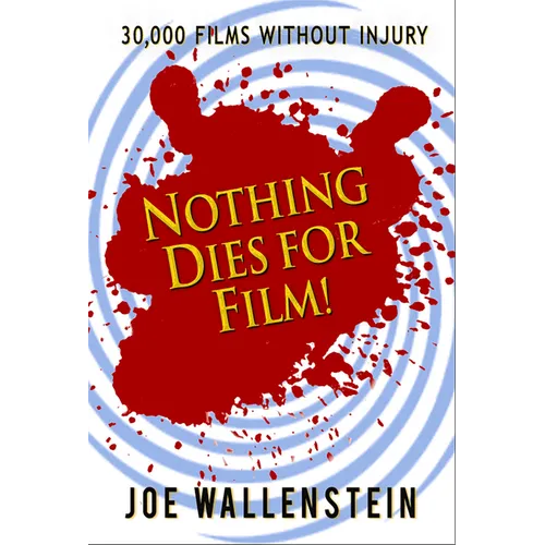 Nothing Dies for Film - Paperback
