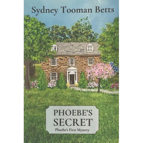 Phoebe's Secret: Phoebe's First Mystery - Paperback