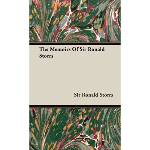 The Memoirs of Sir Ronald Storrs - Hardcover