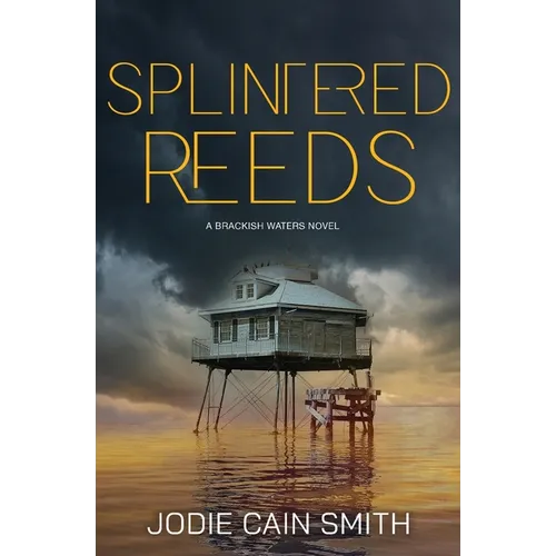 Splintered Reeds - Paperback